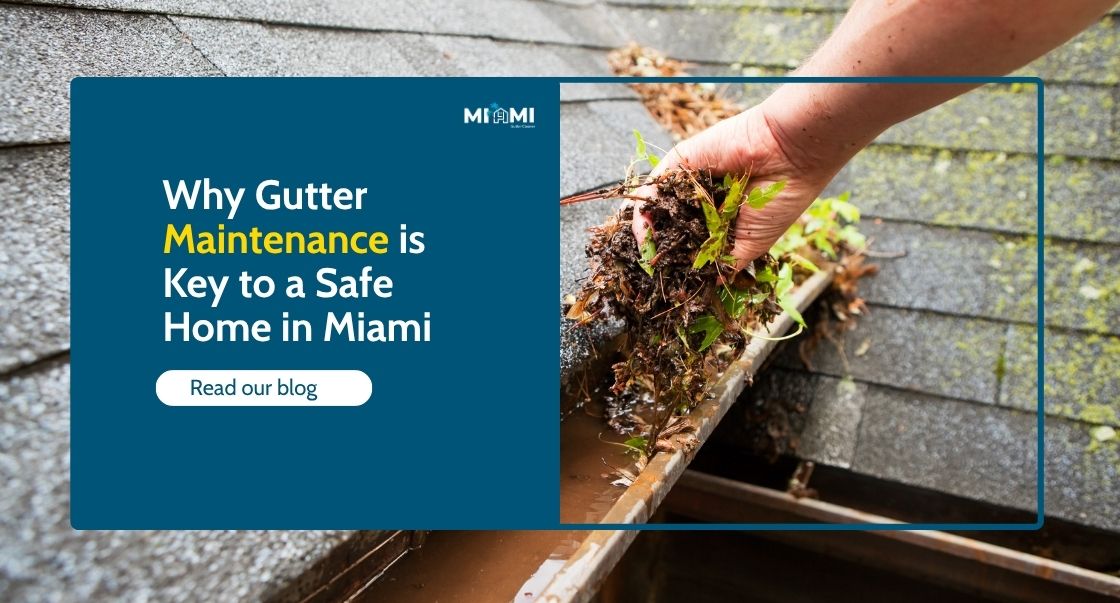 Gutter Cleaning Miami FL